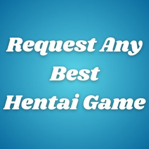 Request Any Game